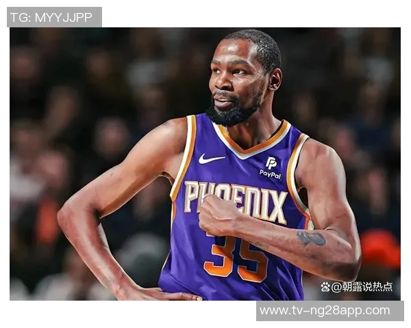 KD称赞伊森全能防守能力并强调适应首发球员的上场时间重要性